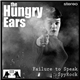 The Hungry Ears - Failure To Speak B/W Spy Rock